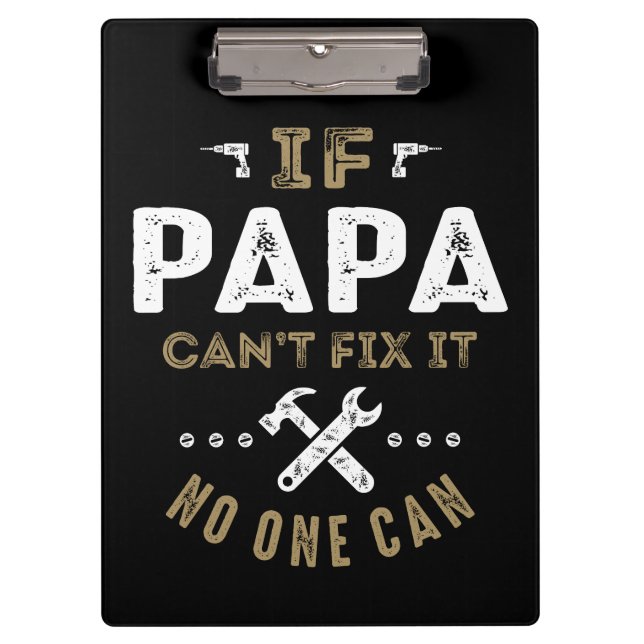 Papa Can Fix It Clipboard (Front)