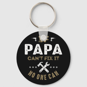 Papa Can Fix It Keychain