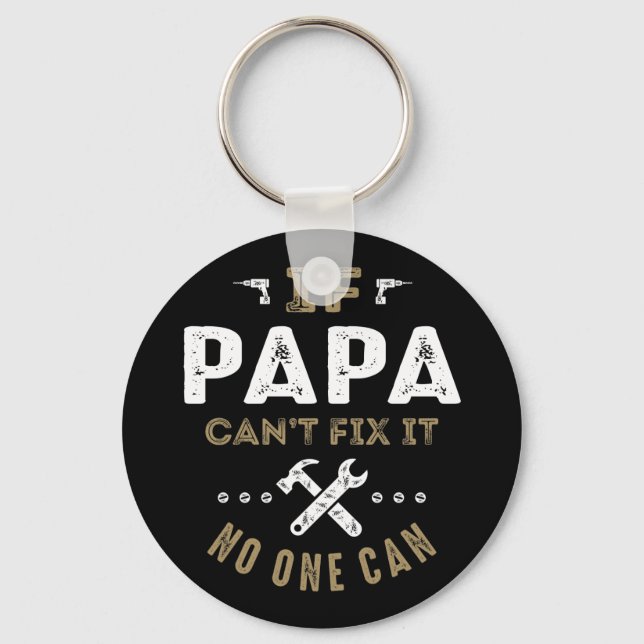 Papa Can Fix It Keychain (Front)