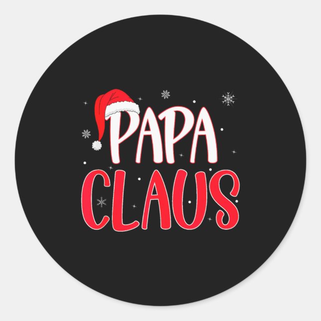 Papa Claus Christmas Family Matching Pajamas Funny Classic Round Sticker (Front)