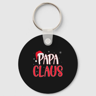 Papa Claus Christmas Family Matching Pajamas Funny Keychain