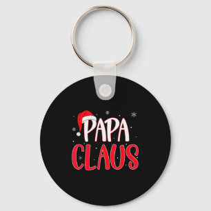 Papa Claus Christmas Family Matching Pajamas Funny Keychain