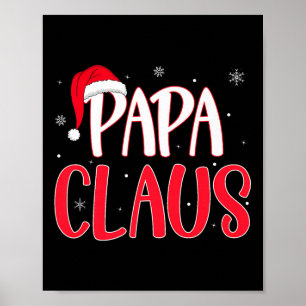 Papa Claus Christmas Family Matching Pajamas Funny Poster