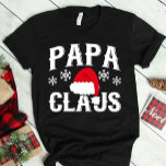 Papa Claus Christmas Santa Hat T-Shirt<br><div class="desc">Celebrate the holiday season in style with this "Papa Claus" T-shirt, featuring a playful Santa hat and snowflakes design. Perfect for dads who bring Christmas cheer, this shirt is a fun and festive addition to any holiday gathering or family Christmas celebration. Ideal as a gift for fathers, grandfathers, or any...</div>