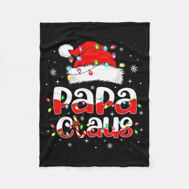 Papa Claus Funny Christmas Lights Pajama Family Ma Fleece Blanket (Front)