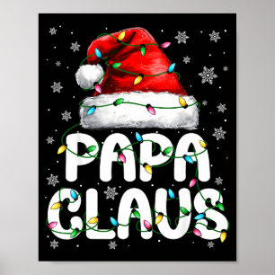 Papa Claus Santa Hat Christmas Lights Pajama Famil Poster