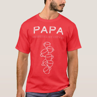 Papa Coffee Caffeine Coffee Drinker Father T-Shirt