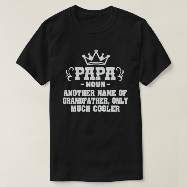 Papa Definition Funny Meaning Cool Father's Day T-Shirt (Design Front)