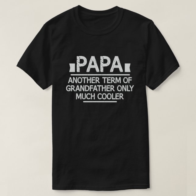 Papa Definition Funny Meaning Cool Father's Day T-Shirt (Design Front)