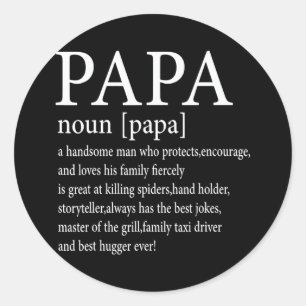 Papa Definition Grandpa Funny Fathers Day  Classic Round Sticker