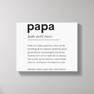 Papa Definition Poster, Gift for Dad, Father's Day Canvas Print
