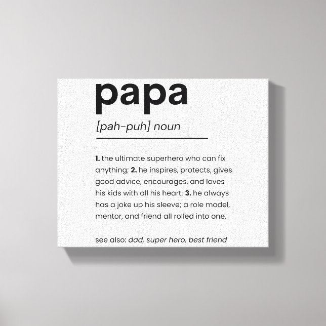Papa Definition Poster, Gift for Dad, Father's Day Canvas Print (Front)