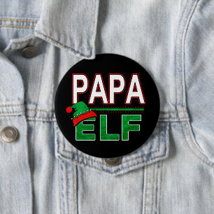 Papa Elf   Team Elf Christmas Holiday Family   4 Inch Round Button