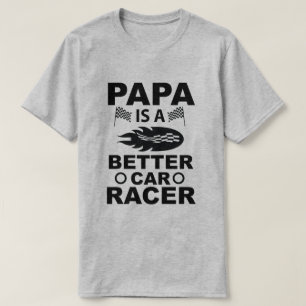 Papa est un meilleur pilote de voiture T-shirt hom