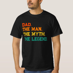 Papa L'Homme Le Mythe La Légende T-Shirt