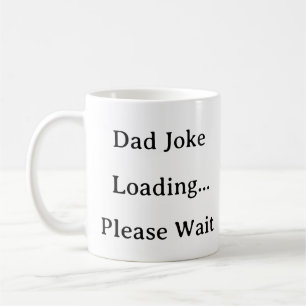 Papa Life Mug - Papa Joke Chargement S'il vous pla