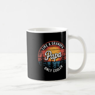 Papa Like A Grandpa Only Cooler Funny Dad Papa Def Coffee Mug