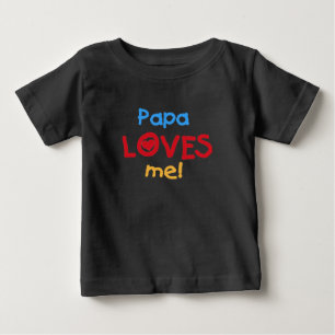 Papa Loves Me T-shirts and Gifts