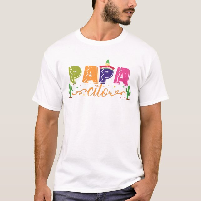 Papa Matching 1st birthday Fiesta Party, Mexican   T-Shirt (Front)