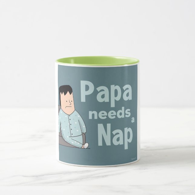 Papa Needs a Nap Design Mug (Center)