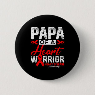 Papa Of A Heart Warrior Heart Disease Red Ribbon M 2 Inch Round Button