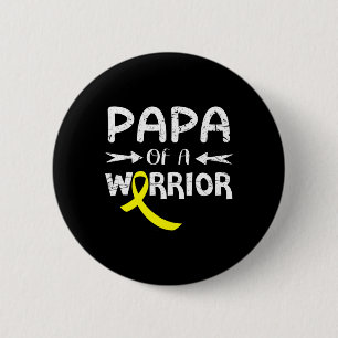 Papa Of A Warrior Against Father Childhood Cancer 2 Inch Round Button