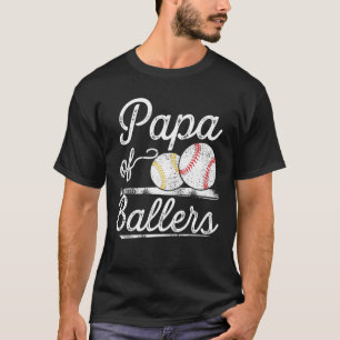 Papa Of Ballers Funny Baseball Softball Gift From T-Shirt