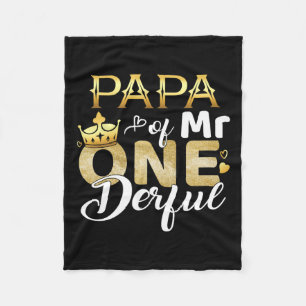 Papa Of Mr Onederful Birthday First One-derful Mat Fleece Blanket