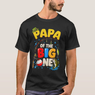 Papa Of The Big One Fishing Birthday Boy Family Pa T-Shirt