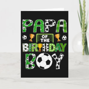 Papa Of The Birthday Boy Soccer Player Game Day Card