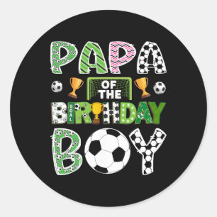 Papa Of The Birthday Boy Soccer Player Game Day Classic Round Sticker