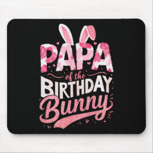 Papa Of The Birthday Bunny Family Matching Party S Mouse Pad