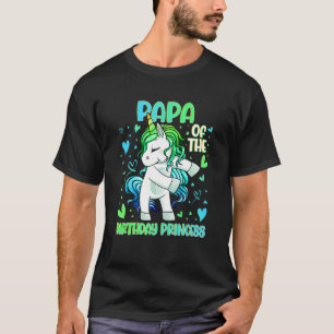 Papa of the Birthday Party Princess Dabbing Unicor T-Shirt