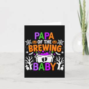 Papa Of The Brewing Baby Halloween Costume Card