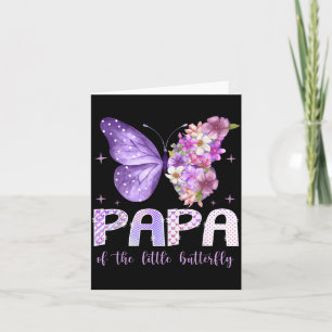 Papa of The Little Butterfly 1st Birthday Girl Card
