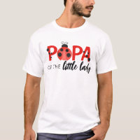 Papa of the Little Lady Birthday Party Shirt