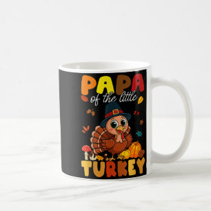 Papa Of The Little Turkey Thanksgiving Baby Shower Coffee Mug
