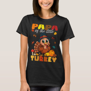 Papa Of The Little Turkey Thanksgiving Baby Shower T-Shirt