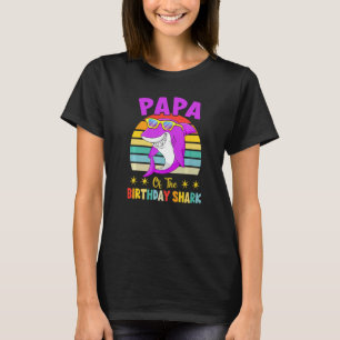 Papa Of The Shark Birthday Family Matching Birthda T-Shirt