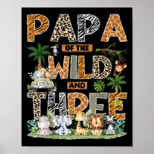 Papa Of The Wild &amp; Three Zoo 3rd Birthday Safa Poster