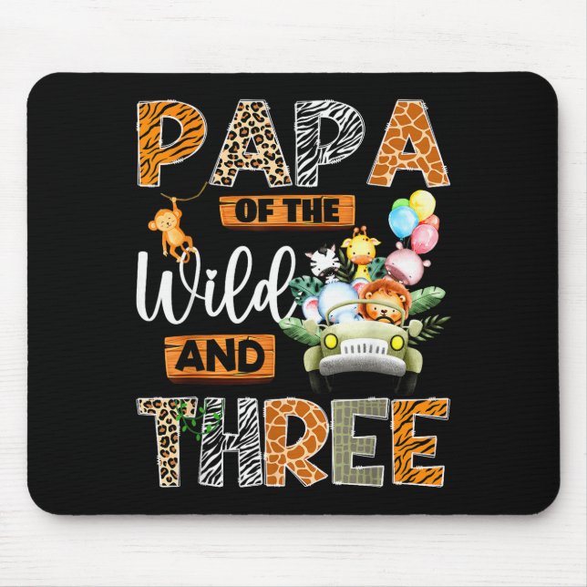 Papa Of The Wild And Three 3rd Birthday Boy Safari Mouse Pad (Front)