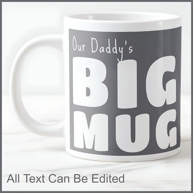Papa papa papa Personnalisé Grosse Mug Gris C19 Gr (Créateur téléchargé)