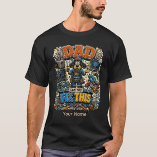 Papa Peut Réparer Ce T-Shirt Drôle Personnalisé, C