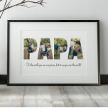 Papa Photo Collage Poster<br><div class="desc">This is a photo collage that spells out the word PAPA along with a custom message. This is the perfect gift for dad for father’s day,  his birthday or Christmas. Frame not included.</div>