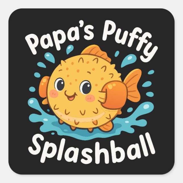 Papa’s Puffy Splashball Funny Water Fish Square Sticker (Front)