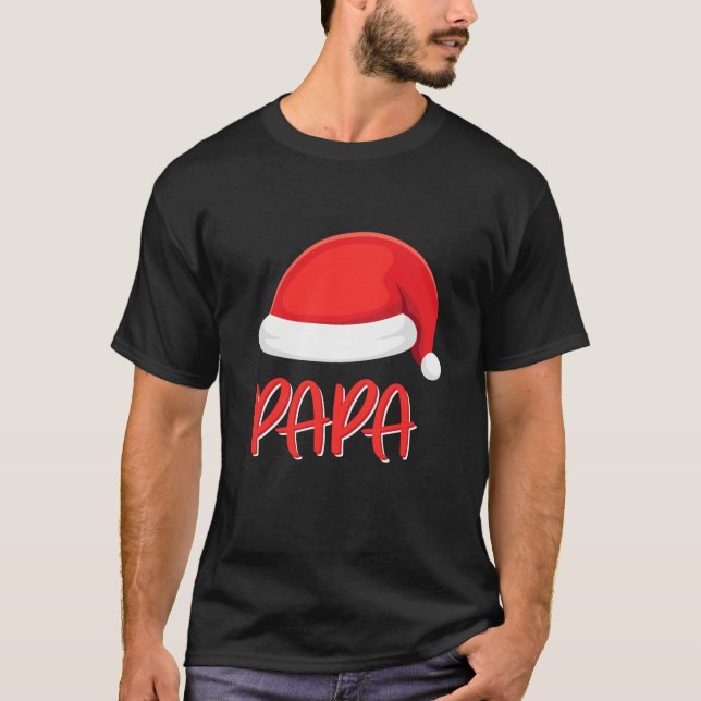 Papa Santa Hat Matching Family Christmas Papa T-Shirt (Front)