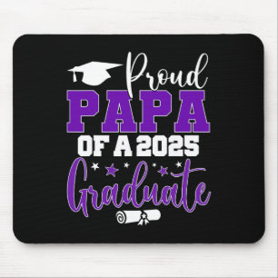 Papa Senior 2025 Proud Papa Of A Cl Of 2025 Gradua Mouse Pad