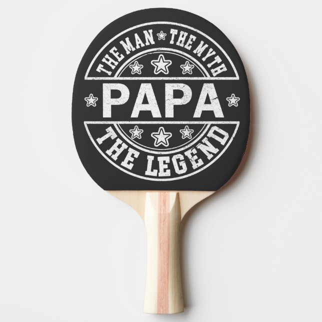 Papa The Man The Myth The Legend Father Day Ping Pong Paddle (Front)