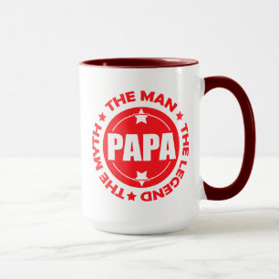 Papa. The Man. The Myth. The Legend. Mug