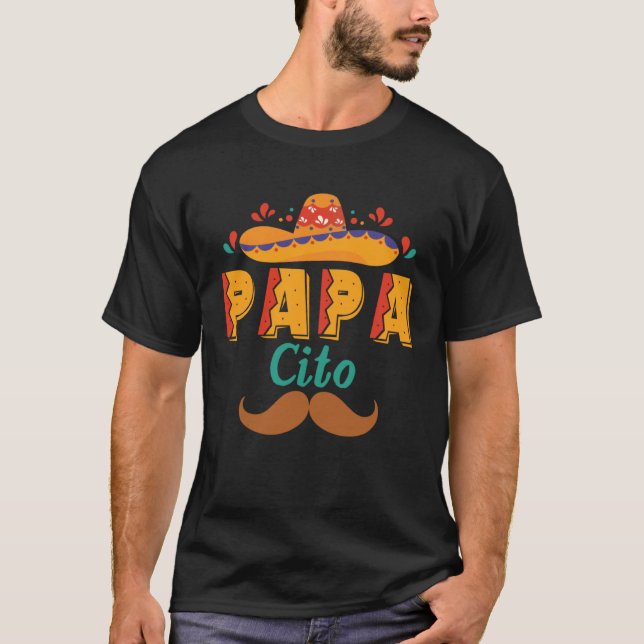 Papacito Cinco De Mayo Fiesta Mexican Father T-Shirt (Front)